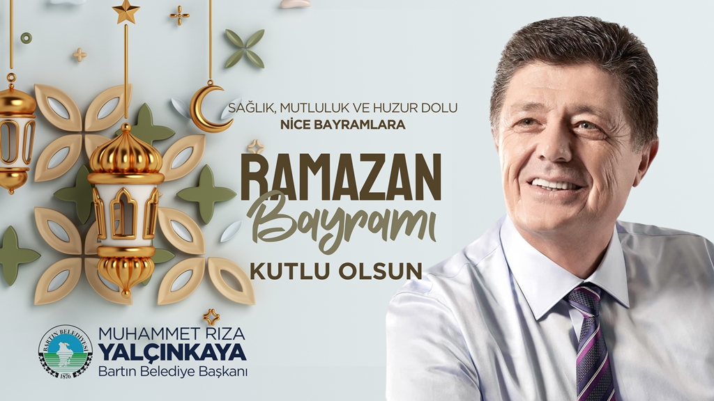 Başkan Yalçınkaya’nın Ramazan Bayramı Mesajı